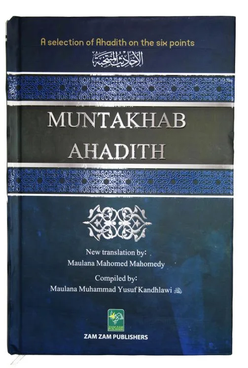 Muntakhab Ahadith English Translated by (Mahomed Mahomedy)